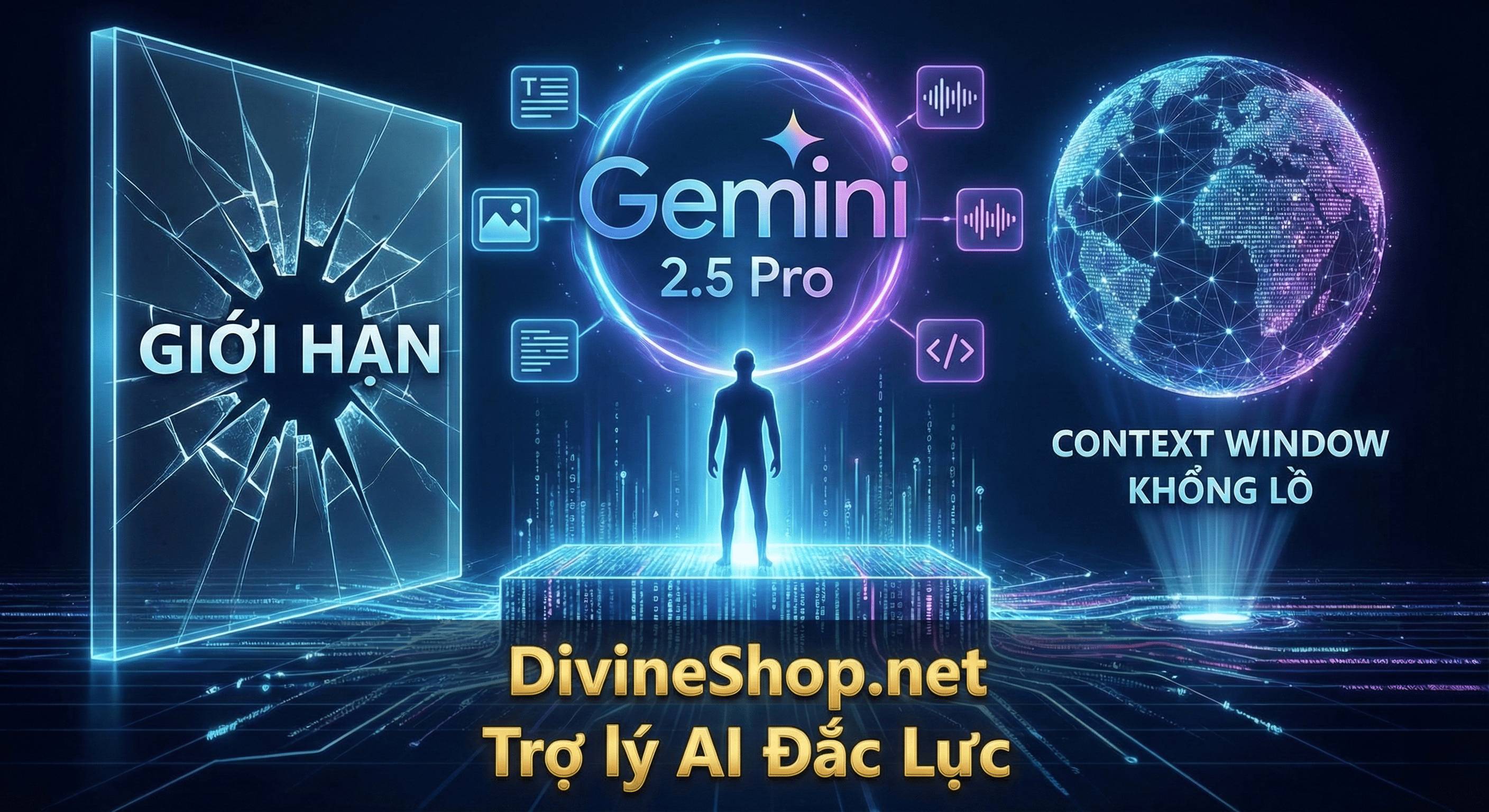 Gemini 2.5 Pro: Phá Vỡ Giới Hạn AI, Nâng Tầm Sáng Tạo & Năng Suất Cùng DivineShop!